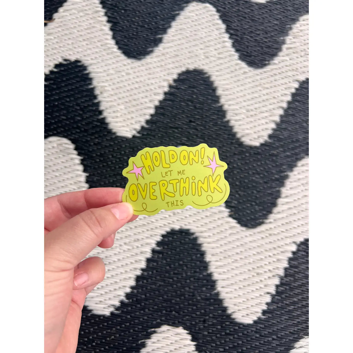 Don't Overthink Sticker